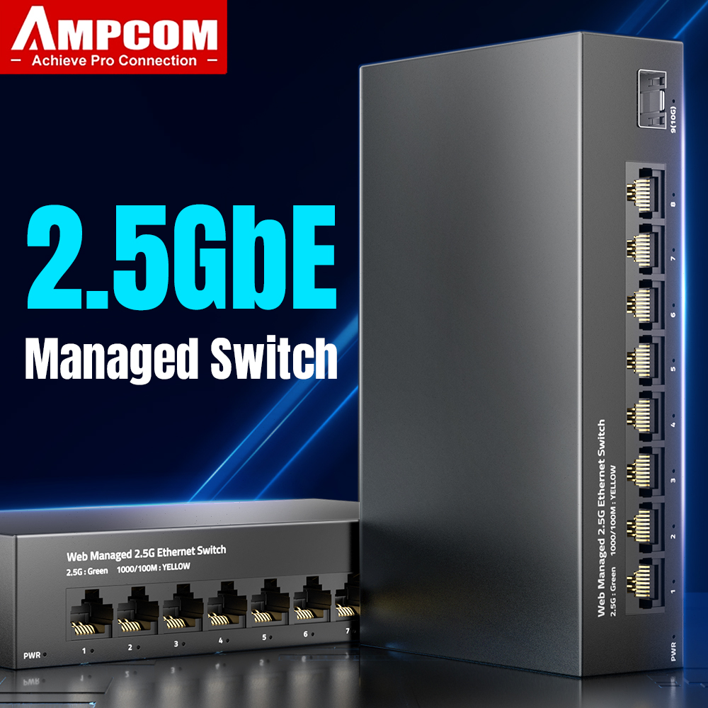 AMPCOM 2.5GbE Yönetilen Anahta - Sfp+ 10G Managed Switch 8 Port incelemesi ve fiyatı